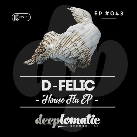 D-Felic - House Flu EP